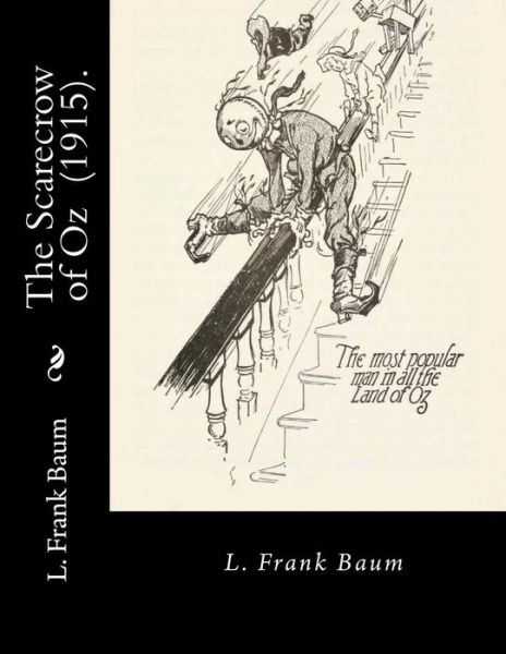 Cover for L. Frank Baum · The Scarecrow of Oz  .  By : L. Frank Baum : Children's novel (Taschenbuch) (2018)