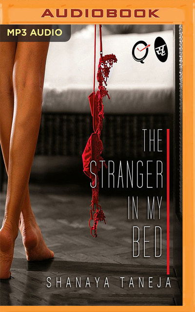 Cover for Shanaya Taneja · Stranger in My Bed the (Audiobook (CD)) (2019)