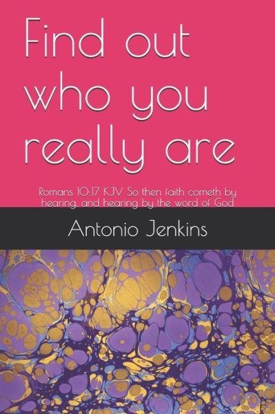 Cover for Antonio Jenkins · Find Out Who You Really Are (Paperback Book) (2018)