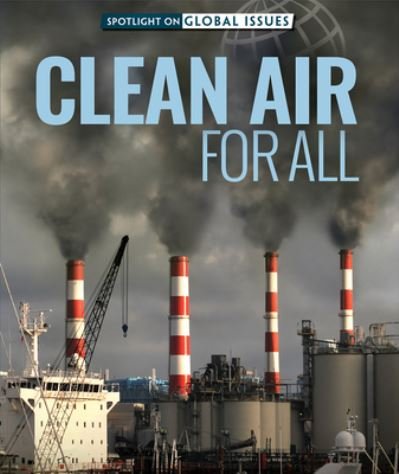 Cover for Kathy Furgang · Clean Air for All (Book) (2021)