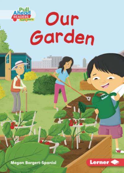 Cover for Megan Borgert-Spaniol · Our Garden (Pocketbok) (2022)