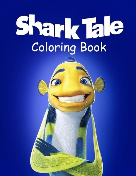 Cover for Linda Johnson · Shark Tale Coloring Book (Paperback Bog) (2018)