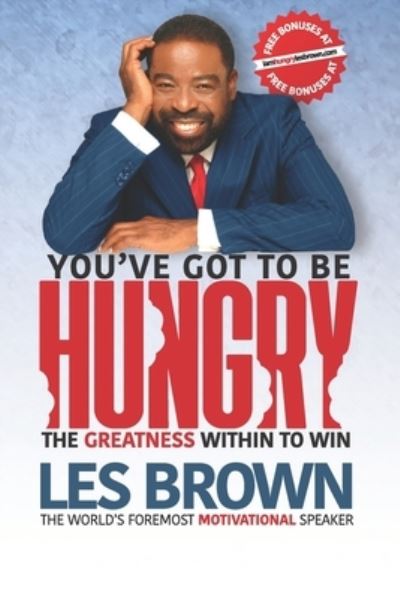 Cover for Les Brown · You've Got To Be HUNGRY (Paperback Book) (2020)