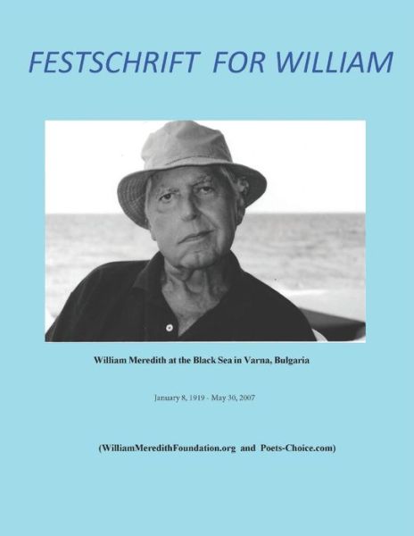 Festschrift for William - Richard Harteis - Books - Poets Choice Publishing - 9781733540025 - June 5, 2019