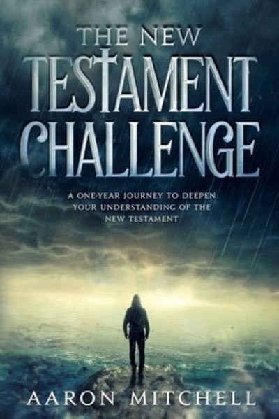 Cover for Aaron Mitchell · The New Testament Challenge (Paperback Book) (2020)