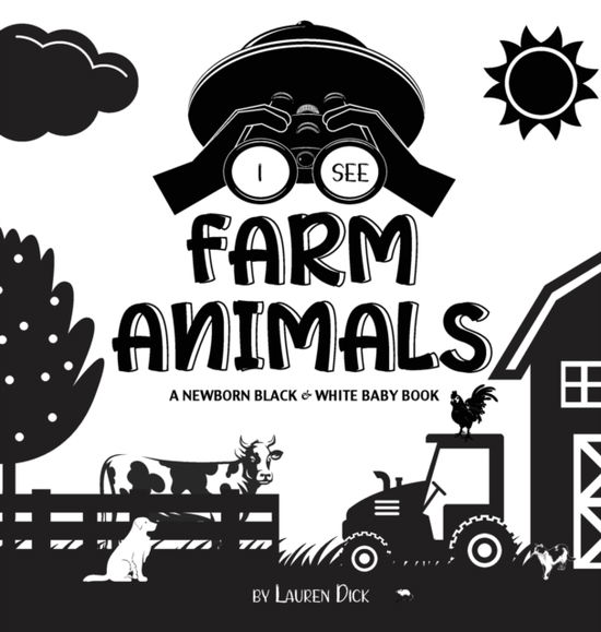 Cover for Lauren Dick · I See Farm Animals (Hardcover Book) (2021)