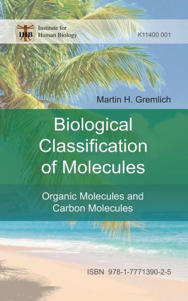 Cover for Martin H Gremlich · The Biological Classification of Molecules (Paperback Book) (2020)