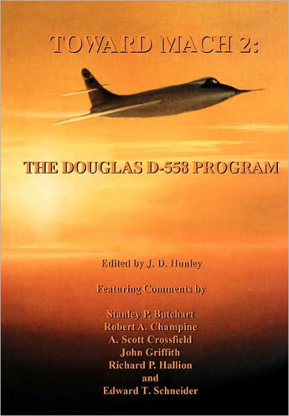 Cover for Nasa History Office · Toward Mach 2: the Douglas D-558 Program (Nasa History Series Sp-4222) (Paperback Book) (2011)