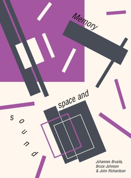 Cover for Johannes Brusila · Memory, Space and Sound - Studies on Popular Culture (Hardcover Book) (2016)