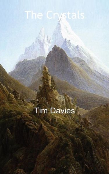 Cover for Tim Davies · The Crystals (Paperback Book) (2013)