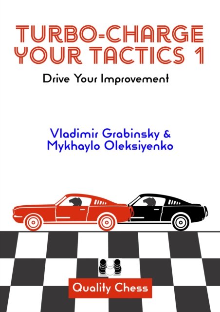 Cover for Vladimir Grabinsky · Turbo-Charge Your Tactics 1: Drive Your Improvement (Paperback Book) (2024)
