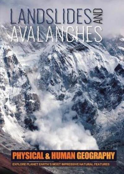 Cover for Joanna Brundle · Landslides and Avalanches - Transforming Earth's Geography (Physical &amp; Human Geography UK) (Hardcover Book) (2018)