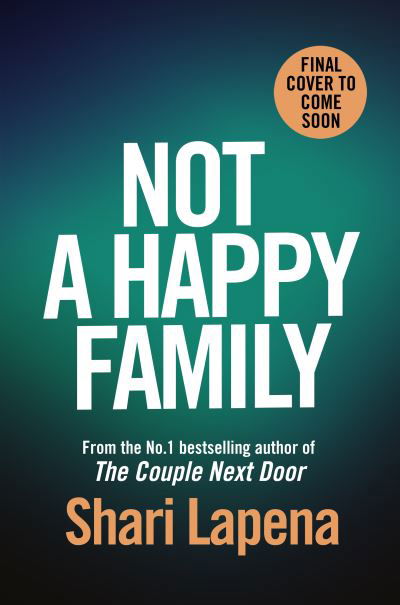 Cover for Shari Lapena · Not a Happy Family (Pocketbok) (2021)