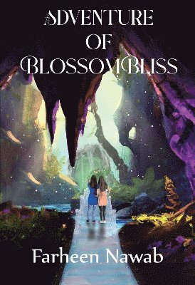 Cover for Farheen Nawab · Adventure of BlossomBliss (Paperback Book) (2024)