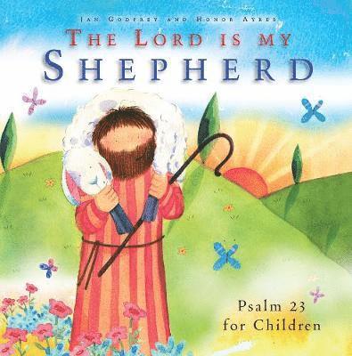 The Lord Is My Shepherd - Jan Godfrey - Książki - Kevin Mayhew Ltd - 9781838580025 - 21 marca 2019