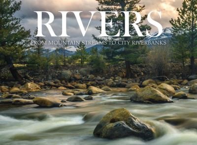 Cover for Claudia Martin · Rivers: From Mountain Streams to City Riverbanks - Wonders Of Our Planet (Hardcover Book) (2021)