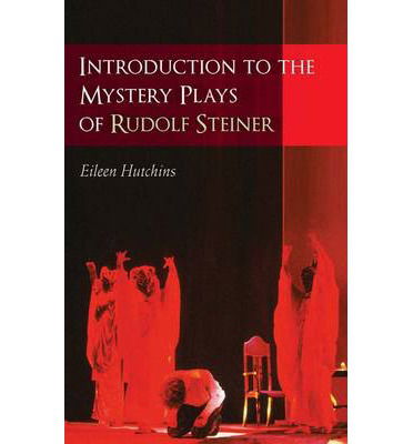 Cover for Eileen Hutchins · Introduction to the Mystery Plays of Rudolf Steiner (Paperback Book) (2014)