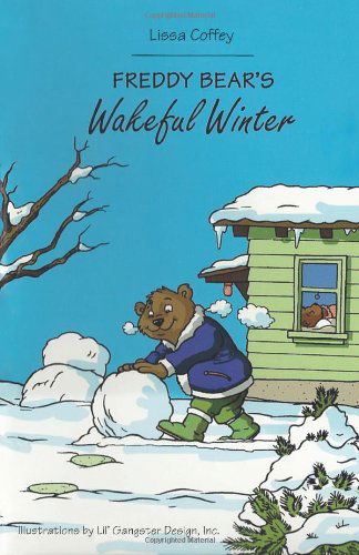 Cover for Lissa Coffey · Freddy Bear's Wakeful Winter (Paperback Book) (2014)