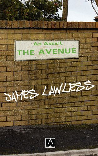 Cover for James Lawless · The Avenue (Paperback Book) (2010)