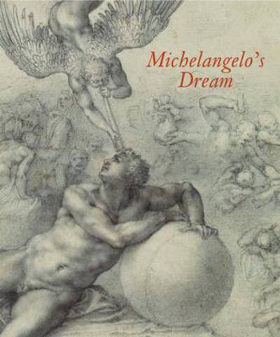 Cover for Michelangelo'S Dream (Hardcover Book) (2025)