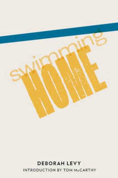 Cover for Deborah Levy · Swimming Home (Paperback Bog) (2011)