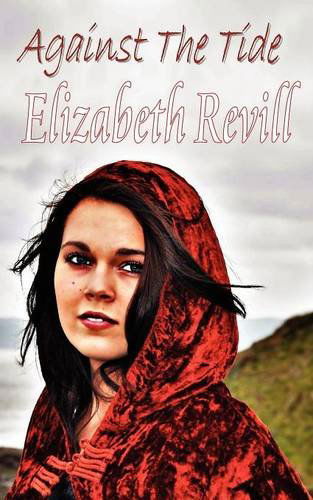 Cover for Elizabeth Revill · Against the Tide (Paperback Book) (2012)