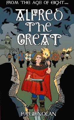 Cover for Paul Nolan · From the age of eight: Alfred the Great - Royal misadventure series (Paperback Book) (2021)