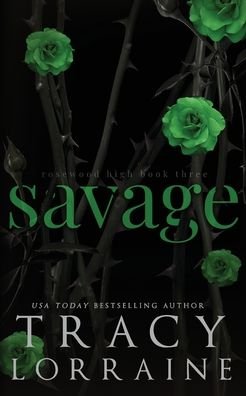 Cover for Tracy Lorraine · Savage (Paperback Bog) (2021)