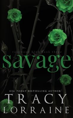 Cover for Tracy Lorraine · Savage (Paperback Book) (2021)