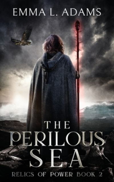 The Perilous Sea - Emma L. Adams - Books - Emma L Adams - 9781915250025 - April 12, 2022