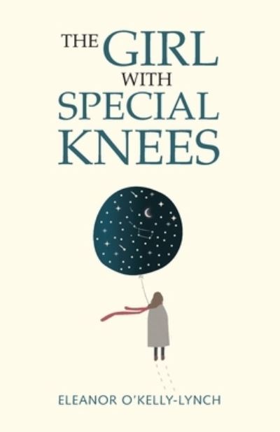 Cover for Eleanor O'Kelly Lynch · Girl with Special Knees (Book) (2022)