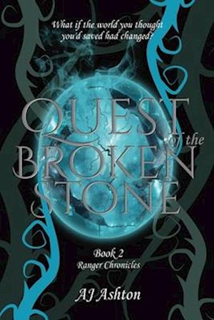 Cover for AJ Ashton · Quest of the Broken Stone - Ranger Chronicles (Paperback Book) (2024)