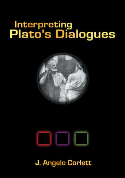 Cover for J. Angelo Corlett · Interpreting Plato's Dialogues (Hardcover Book) (2005)