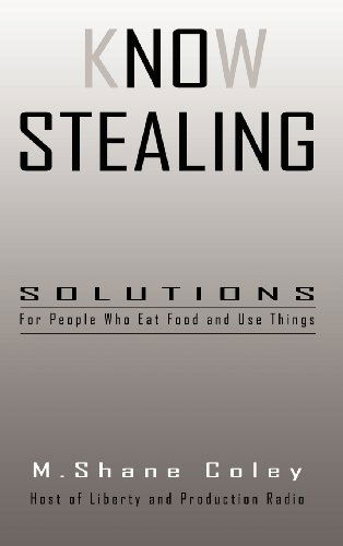 Cover for M. Shane Coley · Know Stealing (Hardcover Book) (2012)