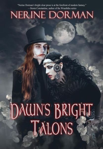 Cover for Nerine Dorman · Dawn's Bright Talons (Gebundenes Buch) (2014)
