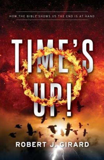 Cover for Robert J Girard · Times Up! (Paperback Book) (2016)