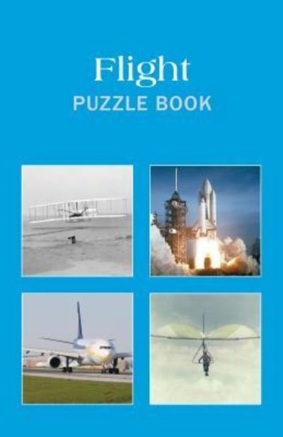 Cover for Grab A Pencil Press · Flight Puzzle Book (Paperback Bog) (2017)