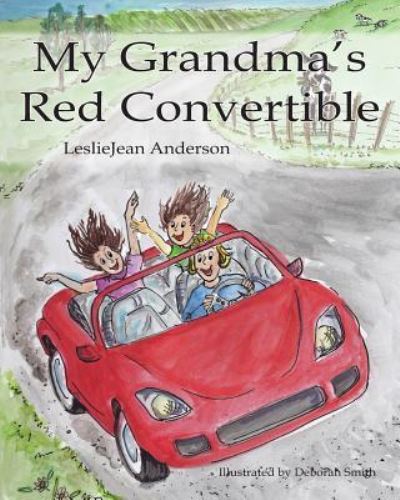 Cover for Lesliejean Anderson · My Grandma's Red Convertible (Paperback Book) (2018)