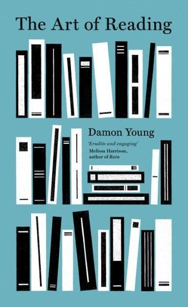 Cover for Damon Young · The Art of Reading (Hardcover Book) (2018)