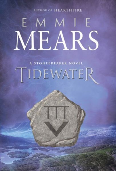 Cover for Emmie Mears · Tidewater - Stonebreaker (Hardcover Book) (2019)