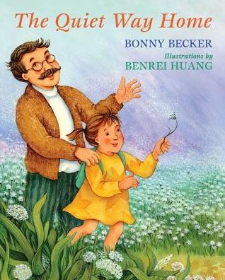 Cover for Bonny Becker · The Quiet Way Home (Gebundenes Buch) (2019)