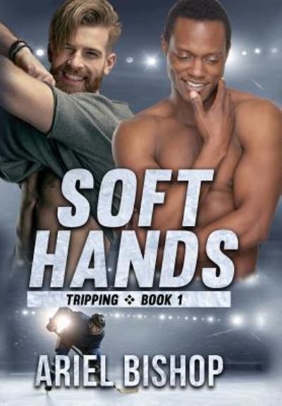 Cover for Ariel Bishop · Soft Hands (Hardcover Book) (2018)