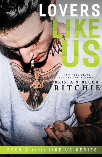 Cover for Krista Ritchie · Lovers Like Us - Like Us Series: Billionaires &amp; Bodyguards (Paperback Book) (2019)