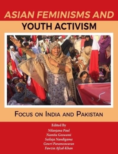 Cover for Nilanjana Paul · Asian Feminisms and Youth Activism (Bog) (2022)