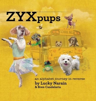 Cover for Lucky Narain · ZYX Pups (Hardcover Book) (2020)