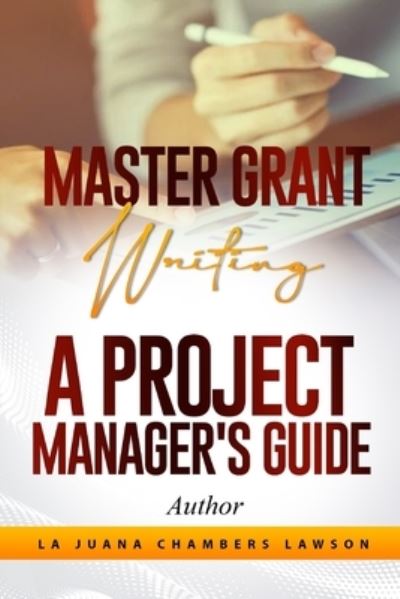 Cover for La Juana Chambers Lawson · Master Grant Writing (Paperback Book) (2021)