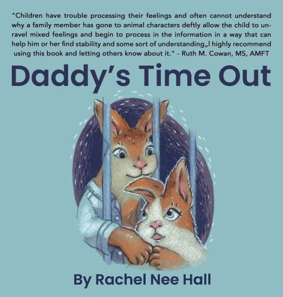 Cover for Rachel Nee Hall · Daddy's Time Out (Buch) (2021)