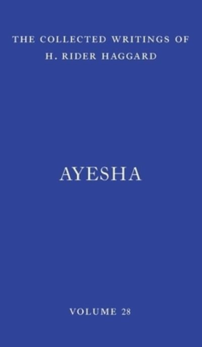 Cover for H. Rider Haggard · Ayesha (Hardcover Book) (2021)