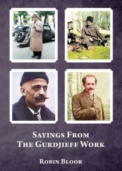 Cover for Robin Bloor · Sayings From The Gurdjieff Work (Paperback Book) (2023)