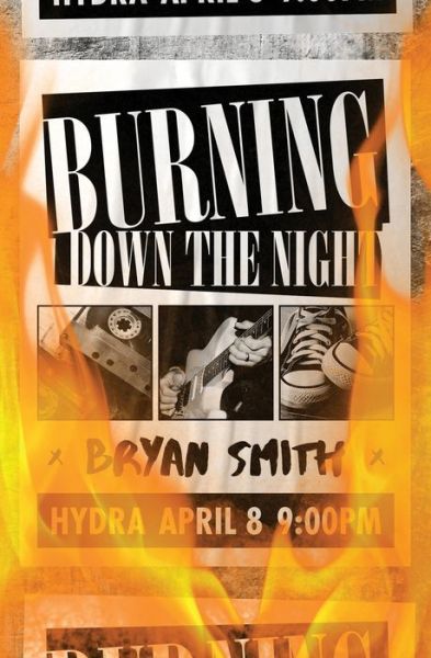 Cover for Bryan Smith · Burning down the Night (Book) (2022)